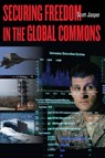 Securing Freedom in the Global Commons - Scott Jasper - 9780804770101