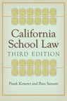 California School Law - Frank Kemerer ; Peter Sansom - 9780804785150