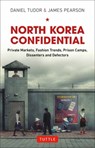 North Korea Confidential - Daniel Tudor ; James Pearson - 9780804844581