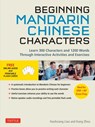 Beginning Mandarin Chinese Characters Volume 1 - Haohsiang Liao ; Kang Zhou - 9780804845076