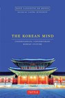 Korean Mind - Boye Lafayette De Mente ; Laura Kingdon - 9780804848152