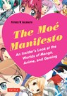 The Moe Manifesto - Patrick W. Galbraith - 9780804848886