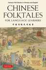 Chinese Folktales for Language Learners - Vivian Ling ; Peng Wang - 9780804857284