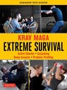 Krav Maga Extreme Survival - Gershon Ben Keren - 9780804857949