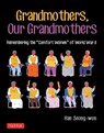 Grandmothers, Our Grandmothers - Han Seong-won - 9780804859257