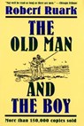 The Old Man and the Boy - Robert Chester Ruark - 9780805026696