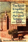 Royal Kingdoms of Ghana, Mali, and Songhay - Patricia McKissack ; Fredrick McKissack - 9780805042597
