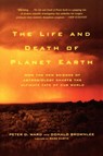 The Life and Death of Planet Earth - Peter Ward ; Don Brownlee ; Donald Brownlee - 9780805075120