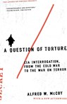 A Question of Torture - Alfred W McCoy - 9780805082487