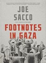 Footnotes in Gaza - Joe Sacco - 9780805092776