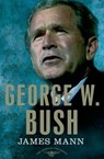 Mann, J: George W. Bush - James Mann - 9780805093971