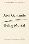 Being Mortal - Atul Gawande - 9780805095159