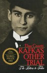 Kafka's Other Trial - Elias Canetti ; Christopher Middleton - 9780805207057