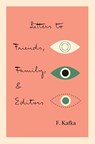 Letters to Friends, Family, and Editors - Franz Kafka - 9780805209495