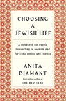 Choosing a Jewish Life, Revised and Updated - Anita Diamant - 9780805210958