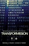 TransforMission - Michael S. Wilder ; Shane W. Parker - 9780805447743