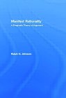 Manifest Rationality - Ralph H. Johnson - 9780805821741