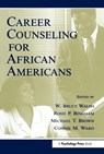 Career Counseling for African Americans - W. Bruce Walsh ; Rosie P. Bingham ; Michael T. Brown ; Connie M. Ward ; Samuel H. Osipow - 9780805827163
