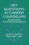 Key Questions in Career Counseling - Janice M. Guerriero ; Robert G. Allen - 9780805830002