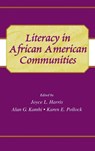 Literacy in African American Communities - Joyce L. Harris ; Alan G. Kamhi ; Karen E. Pollock - 9780805834017