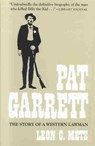 Pat Garrett - Leon C. Metz - 9780806118383