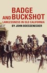 Badge and Buckshot - John Boessenecker - 9780806125107