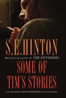Some of Tim's Stories - S. E. Hinton - 9780806138350