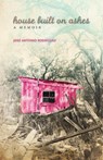 House Built on Ashes - Jose Antonio Rodriguez - 9780806155012