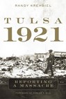 Tulsa, 1921 - Randy Krehbiel - 9780806163314