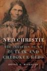 Ned Christie - Devon A. Mihesuah - 9780806165660