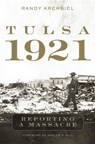 Tulsa, 1921 - Randy Krehbiel - 9780806168715