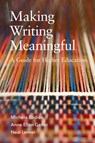 Making Writing Meaningful Volume 5 - Michele Ann Eodice ; Anne Ellen Geller ; Neal Lerner - 9780806195339