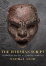 The Isthmian Script Volume 284 - Martha J. Macri - 9780806196091