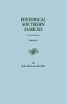 Historical Southern Families. in 23 Volumes. Volume V - Mrs John Bennett Boddie - 9780806300313