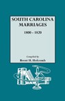South Carolina Marriages 1800-1820 - Brent H. (Com) Holcomb - 9780806309392
