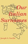 Our Italian Surnames - Joseph G. Fucilla - 9780806311876
