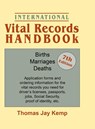 International Vital Records Handbook. 7th Edition - Thomas Jay Kemp - 9780806320687