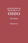 Genealogical Research in Ohio. Third Edition - Kip Sperry - 9780806321295