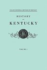 History of Kentucky. Collins' Historical Sketches of Kentucky. in Two Volumes. Volume I - Lewis Collins ; Richard H Collins - 9780806352008