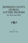 Jefferson County, Georgia, Lottery Drawers for 1827 and 1832 - Michael A Ports - 9780806358185