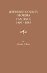 Jefferson County, Georgia, Tax Lists, 1809-1813 - Michael Ports - 9780806358543