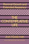 The Contemplative Life - Joel S. Goldsmith - 9780806505237