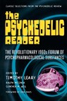 The Psychedelic Reader - Timothy Leary ; Ralph Metzner ; Gunther M. Weil - 9780806514512