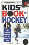 Kids' Book of Hockey - John Sias - 9780806519210