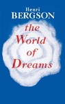 The World of Dreams - Henri Louis Bergson - 9780806530918
