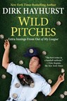 Wild Pitches: - Dirk Hayhurst - 9780806536408