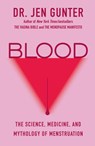 Gunter, J: Blood - Jen Gunter - 9780806540689