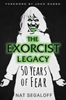 The Exorcist Legacy - Nat Segaloff - 9780806541945
