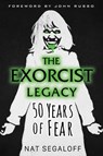 The Exorcist Legacy - Nat Segaloff - 9780806541969