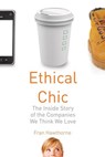 Ethical Chic - Fran Hawthorne - 9780807000953